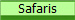 Safaris