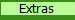 Extras